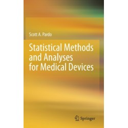 Statistical Methods and Analyses for Medical Devices
