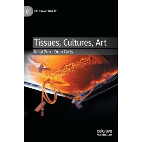 Tissues, Cultures, Art