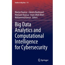 Big Data Analytics and Computational Intelligence for Cybersecurity