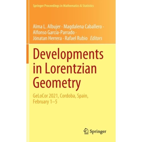 Developments in Lorentzian Geometry: GeLoCor 2021, Cordoba, Spain, February 1-5