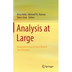 Analysis at Large: Dedicated to the Life and Work of Jean Bourgain