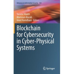 Blockchain for Cybersecurity in Cyber-Physical Systems
