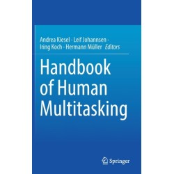 Handbook of Human Multitasking