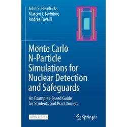 Monte Carlo N-Particle Simulations for Nuclear Detection and Safeguards: An Examples-Based Guide for Students and Practitioners