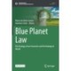 Blue Planet Law: The Ecology of our Economic and Technological World