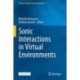 Sonic Interactions in Virtual Environments