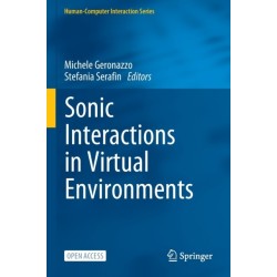 Sonic Interactions in Virtual Environments
