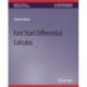 Fast Start Differential Calculus