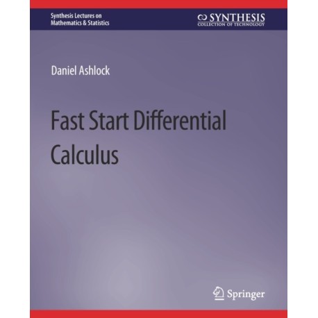Fast Start Differential Calculus