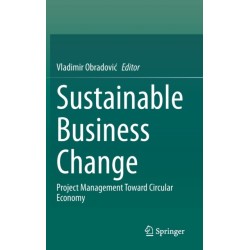 Sustainable Business Change: Project Management Toward Circular Economy