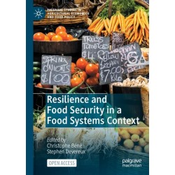 Resilience and Food Security in a Food Systems Context