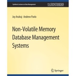 Non-Volatile Memory Database Management Systems