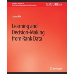 Learning and Decision-Making from Rank Data