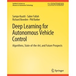 Deep Learning for Autonomous Vehicle Control: Algorithms, State-of-the-Art, and Future Prospects