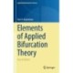 Elements of Applied Bifurcation Theory