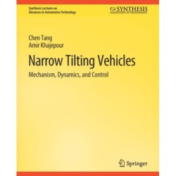 Narrow Tilting Vehicles: Mechanism, Dynamics, and Control