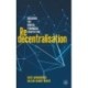 Redecentralisation: Building the Digital Financial Ecosystem