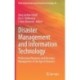 Disaster Management and Information Technology: Professional Response and Recovery Management in the Age of Disasters