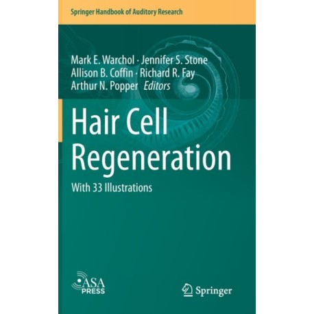 Hair Cell Regeneration