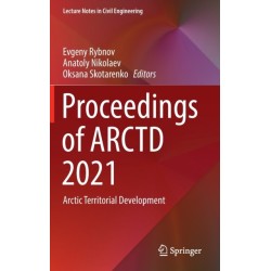 Proceedings of ARCTD 2021: Arctic Territorial Development
