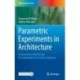 Parametric Experiments in Architecture: A Connection Joint Design for Sustainable Structures in Bamboo