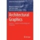 Architectural Graphics: Volume 2 - Graphics for Knowledge and Production