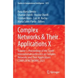 Complex Networks & Their Applications X: Volume 1, Proceedings of the Tenth International Conference on Complex Networks and Their Applications COMPLEX NETWORKS 2021