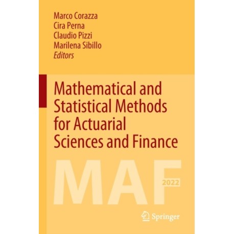 Mathematical and Statistical Methods for Actuarial Sciences and Finance: MAF 2022