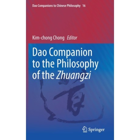 Dao Companion to the Philosophy of the Zhuangzi