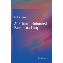 Attachment-Informed Parent Coaching