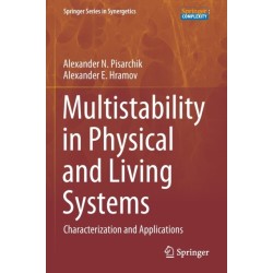 Multistability in Physical and Living Systems: Characterization and Applications