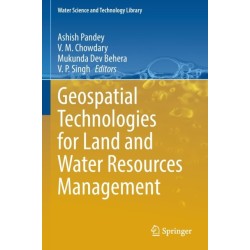 Geospatial Technologies for Land and Water Resources Management