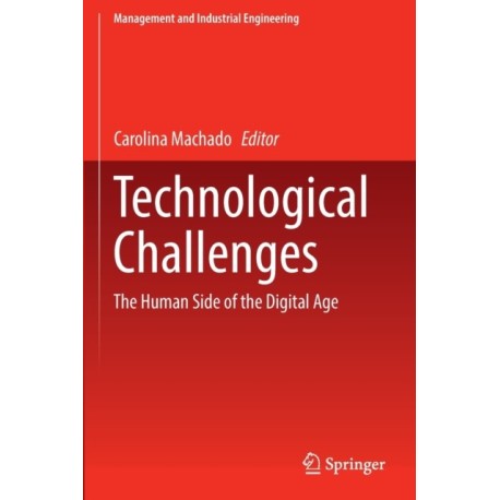 Technological Challenges: The Human Side of the Digital Age