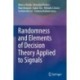 Randomness and Elements of Decision Theory Applied to Signals