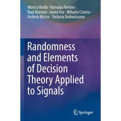 Randomness and Elements of Decision Theory Applied to Signals