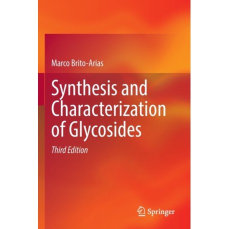 Synthesis and Characterization of Glycosides