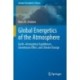 Global Energetics of the Atmosphere: Earth–Atmosphere Equilibrium, Greenhouse Effect, and Climate Change