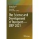 The Science and Development of Transport—ZIRP 2021