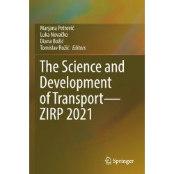The Science and Development of Transport—ZIRP 2021