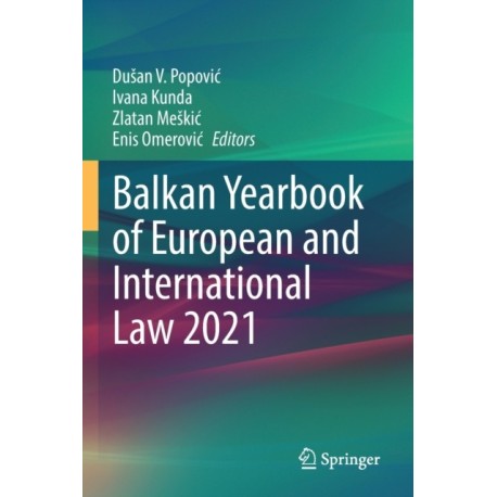 Balkan Yearbook of European and International Law 2021