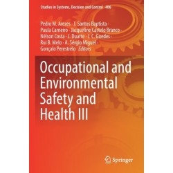 Occupational and Environmental Safety and Health III