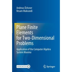 Plane Finite Elements for Two-Dimensional Problems: Application of the Computer Algebra System Maxima