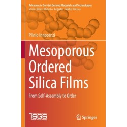 Mesoporous Ordered Silica Films: From Self-Assembly to Order