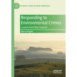 Responding to Environmental Crimes: Lessons from New Zealand