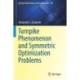 Turnpike Phenomenon and Symmetric Optimization  Problems