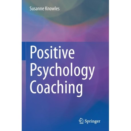Positive Psychology Coaching
