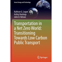 Transportation in a Net Zero World: Transitioning Towards Low Carbon Public Transport