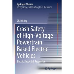 Crash Safety of High-Voltage Powertrain Based Electric Vehicles: Electric Shock Risk Prevention