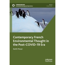 Contemporary French Environmental Thought in the Post-COVID-19 Era