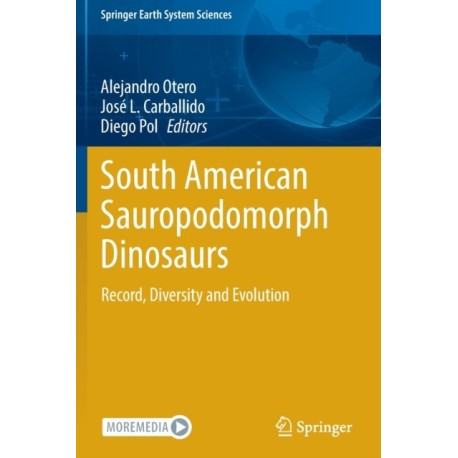 South American Sauropodomorph Dinosaurs: Record, Diversity and Evolution
